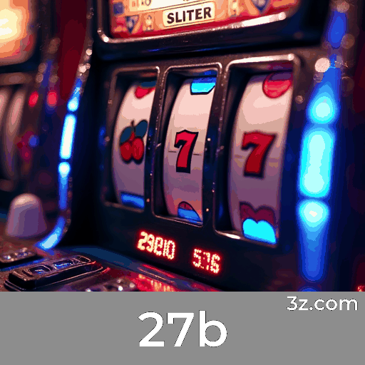 27b: Desbloqueie Bônus e Ofertas Incríveis Agora!